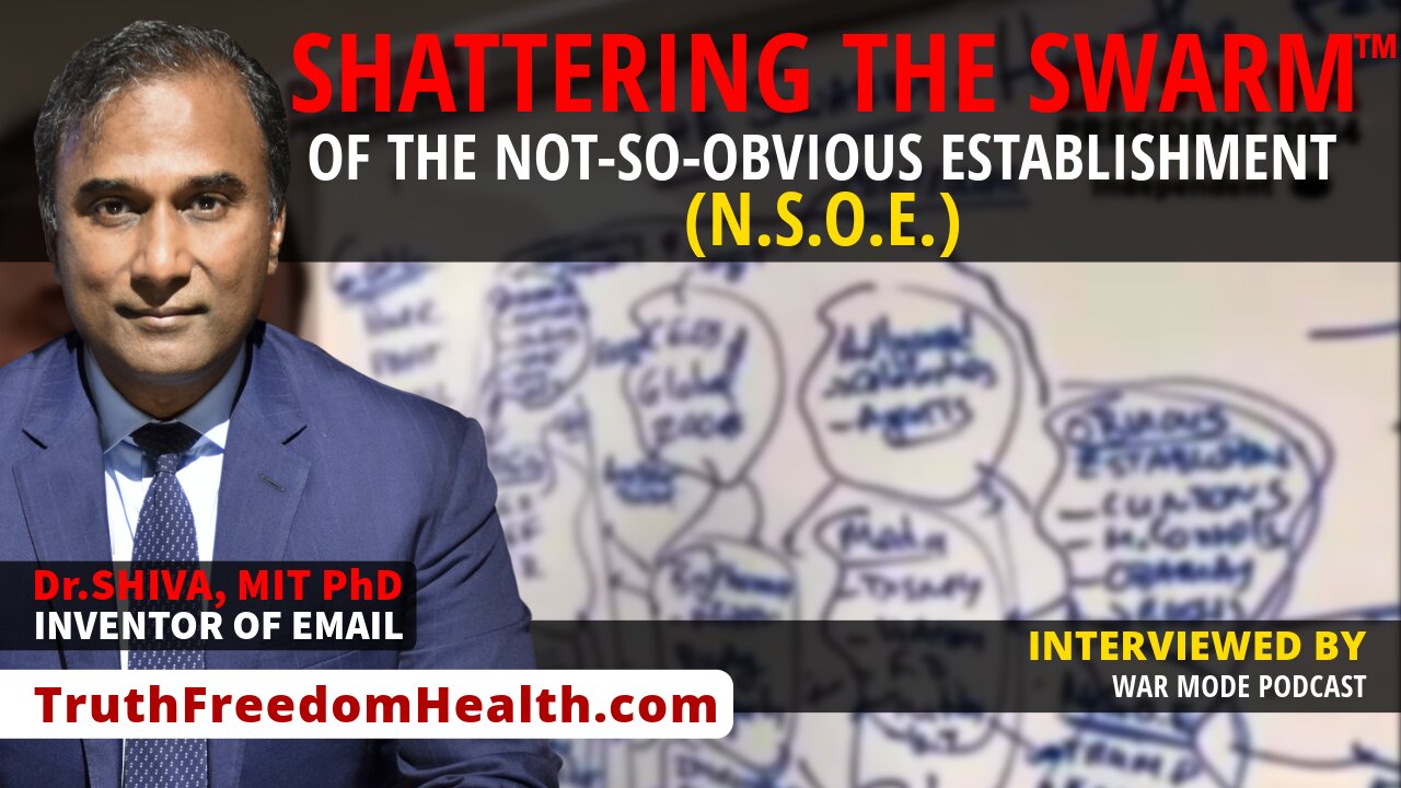 Dr.SHIVA™ LIVE: Shattering The Swarm of The Not-So-Obvious Establishment