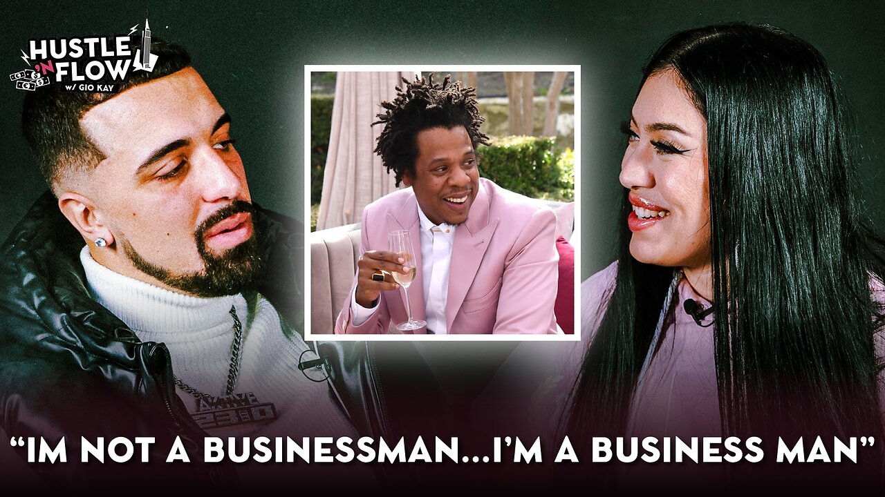 Gio Kay - "Im not a businessman… I’m a business man" | Hustle N Flow w/ Gio Kay.mp4