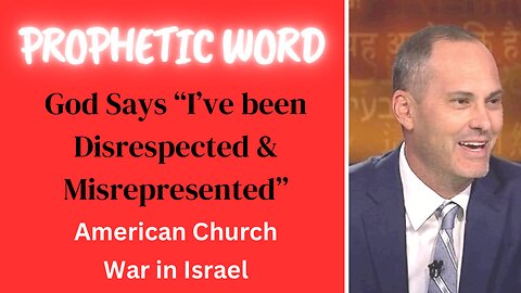 Prophetic Word - DISRESPECTED (War in Israel) (American Church)