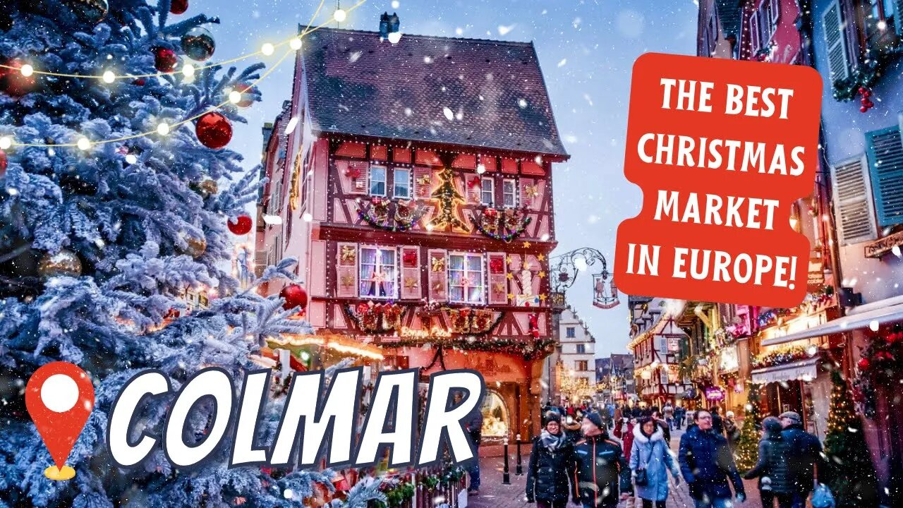 COLMAR, FRANCE | Visiting the BEST Christmas market in Europe in 2022!