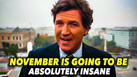 Tucker Carlson "Something BIG is About to Happen!"