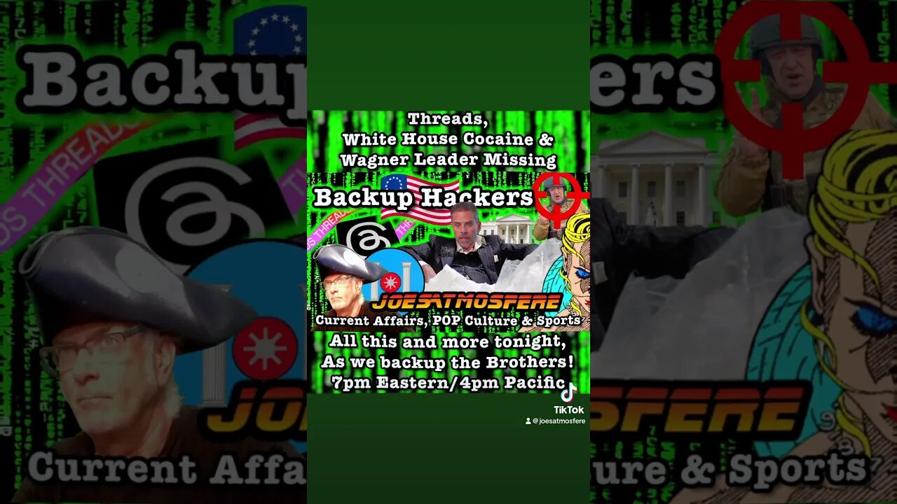 Backup Hackers! Threads, White House Cocaine & Wagner Leader Missing!