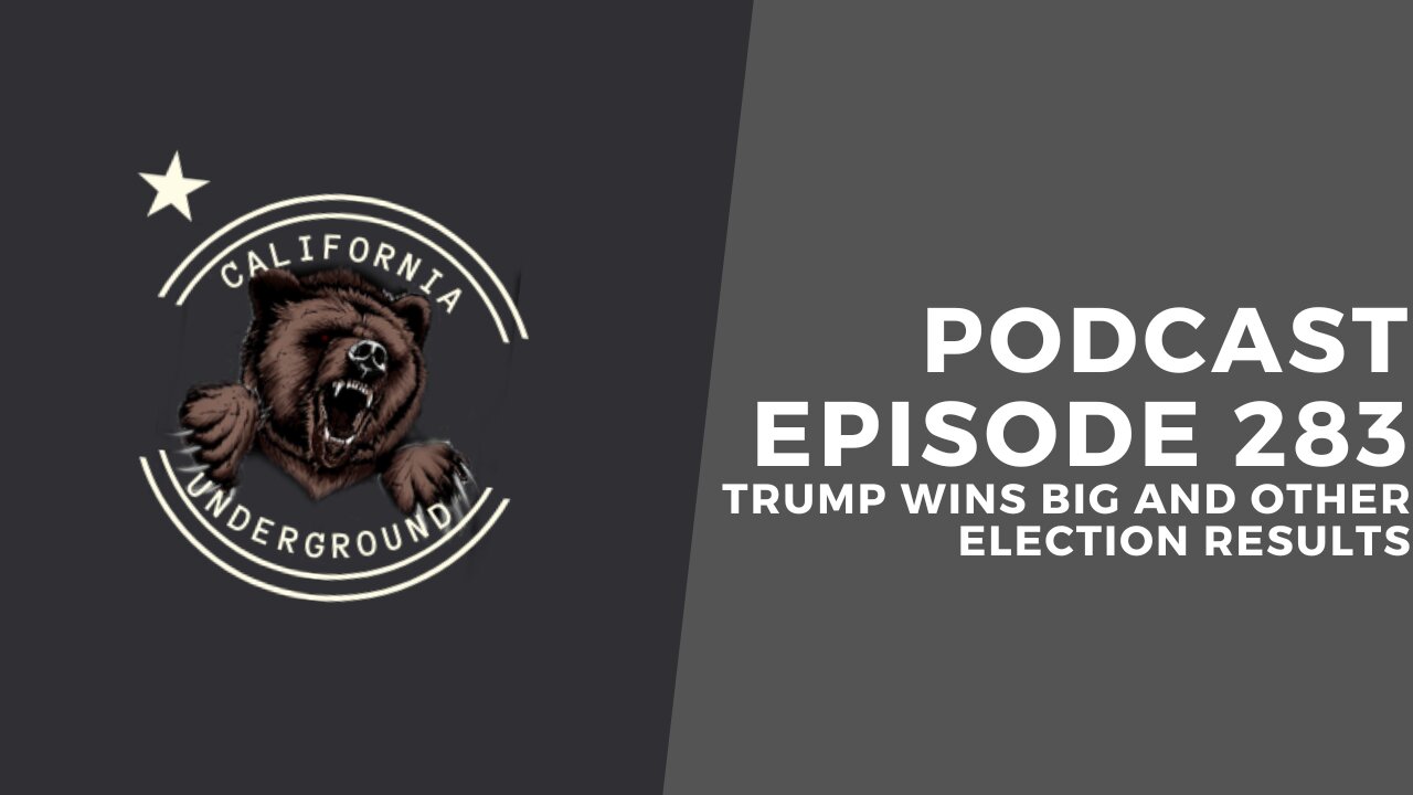 Episode 283: Trump Wins Big and Other Election Results