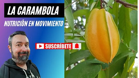 La Carambola o fruta estrella