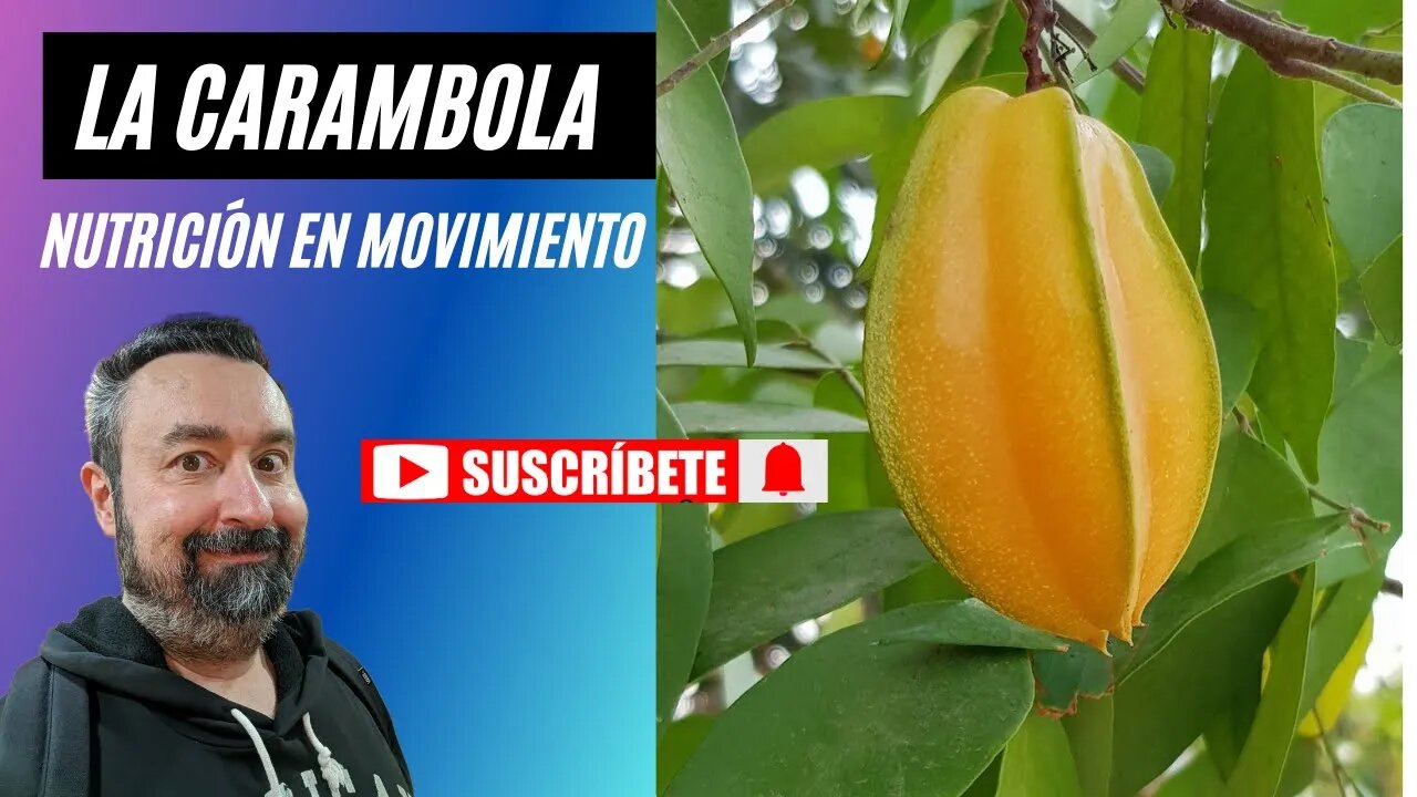 La Carambola o fruta estrella