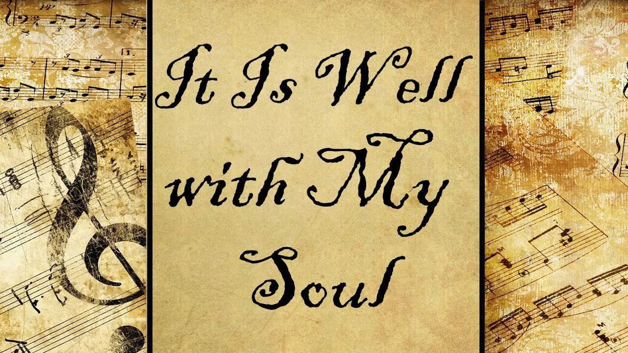 It Is Well with My Soul | Hymn