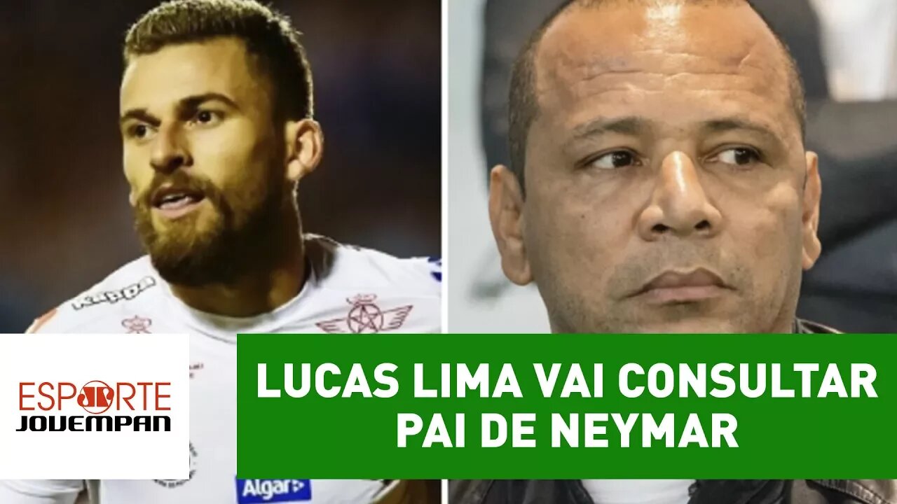 Santos oferta bolada, mas Lucas Lima vai consultar pai de Neymar