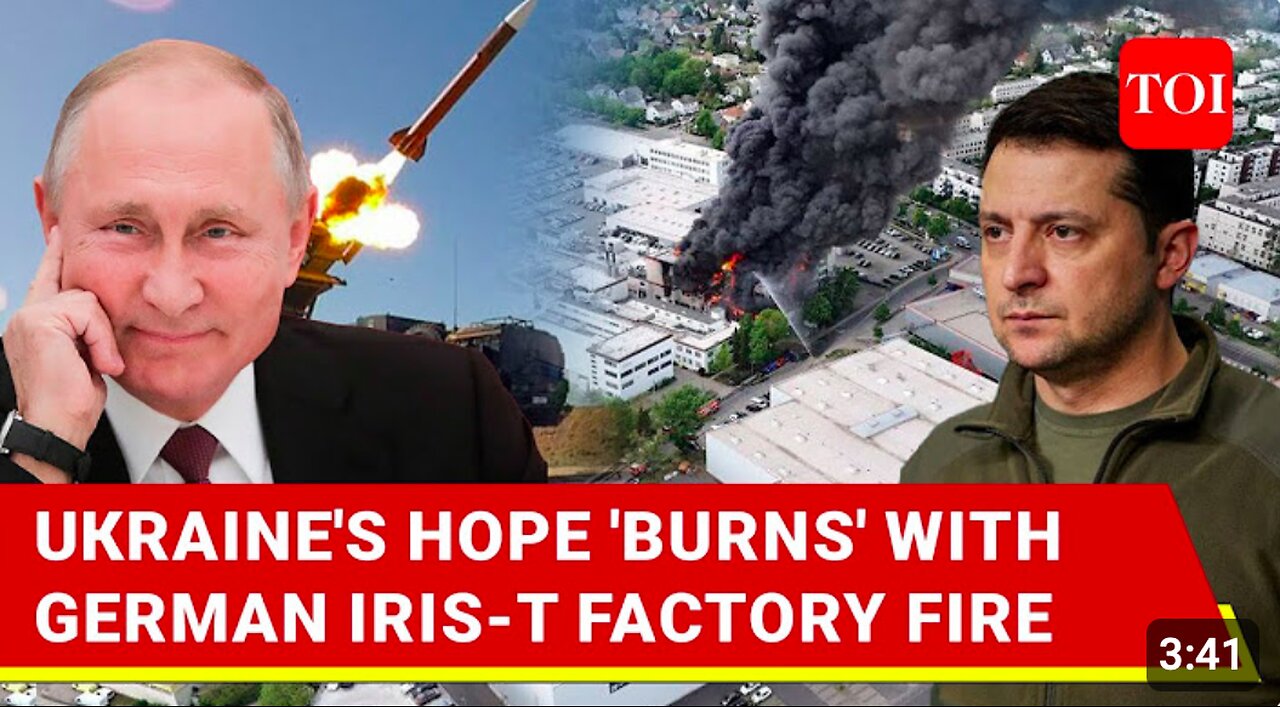 German Weapons Factory Up In Smoke; Ukraine's Hope Of More IRIS-T Systems 'Gutted'