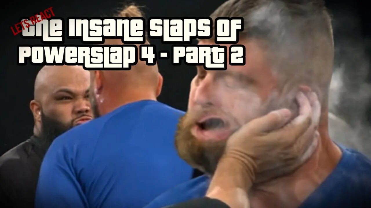 The Insane Slaps Of PowerSlap 4 - Part 2 #reaction