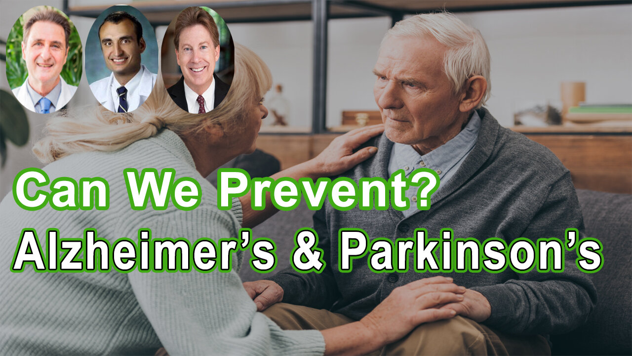 Alzheimer’s And Parkinson’s – How Can We Prevent This? Steve Blake, Dale Bredesen, Ray Dorsey