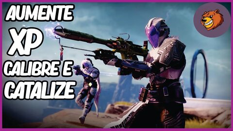 DESTINY 2 │ MELHOR GLITCH PARA XP, CALIBRAR E CATALIZAR ESTA DE VOLTA NESSA SEMANA