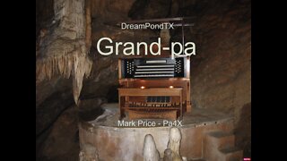 DreamPondTX/Mark Price - Grand-pa (Pa4X at the Pond, PA)