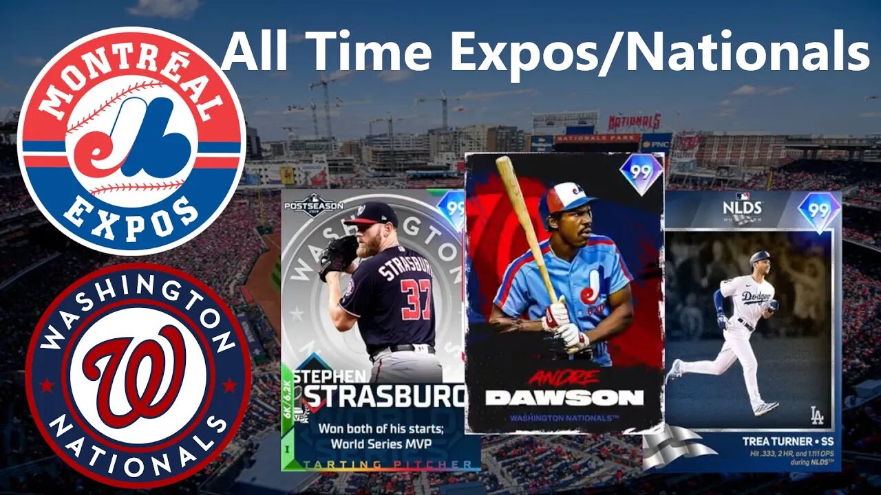 All Time Expos/Nationals Squad: MLB The Show 22 Diamond Dynasty