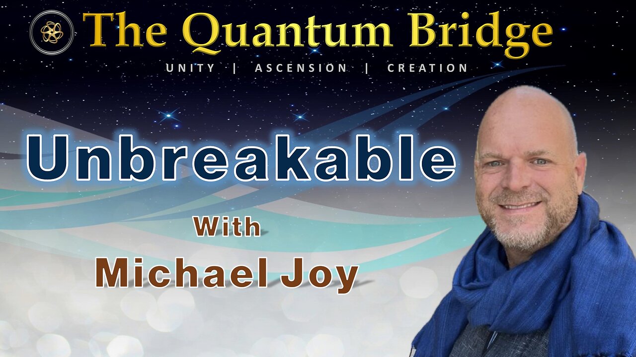 Unbreakable - with Michael Joy