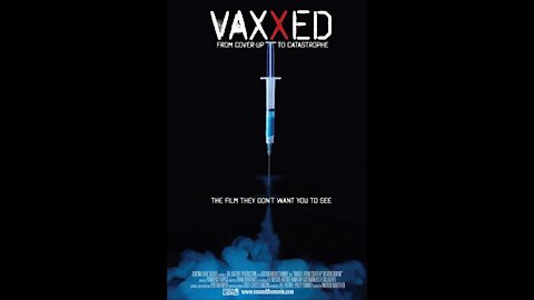 Vaxxed - From Cover-Up to Catastrophe (2016)