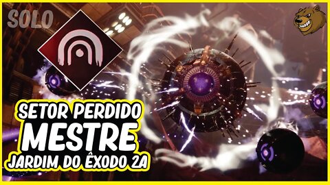 DESTINY 2 │ JARDIM DO ÊXODO 2A / SETOR PERDIDO MESTRE SOLO