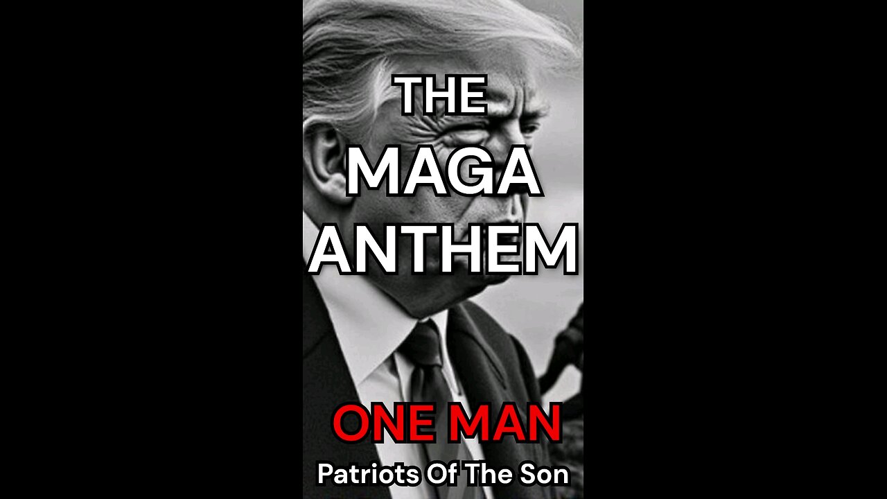 ONE MAN - by Patriots Of The Son - The Donald Trump Song - The MAGA Anthem #fyp #viral #foryou