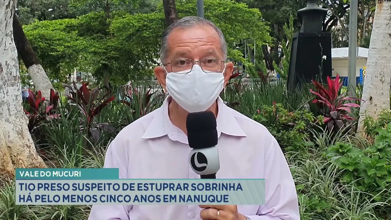 Vale do Mucuri: tio preso suspeito de estuprar sobrinha há pelo menos cinco anos em Nanuque