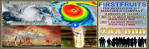 Part 3 of HURRICANE BERYL, SCRIPTURE AND...THE FIRSTFRUITS 288,000, PROPHETIC WORDS CAME TO PASS!!!