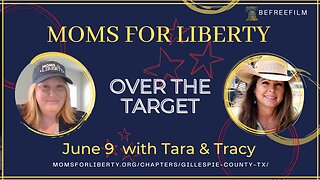 Moms For LIberty - OVER THE TARGET