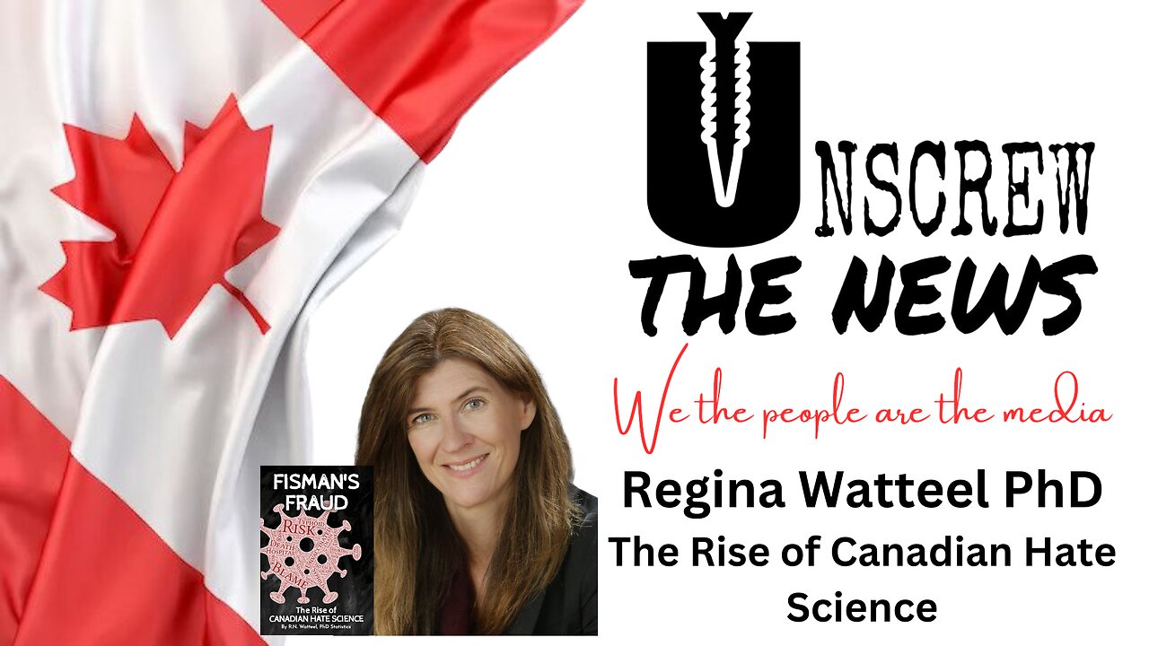 Regina Watteel PhD | The Rise of Canadian Hate Science