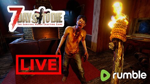 7 Days to Die! Livestream! Discord! Alpha 20