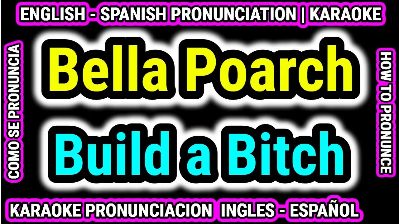 Build a Bitch | Bella Poarch | Como hablar cantar con pronunciacion en ingles nativo español