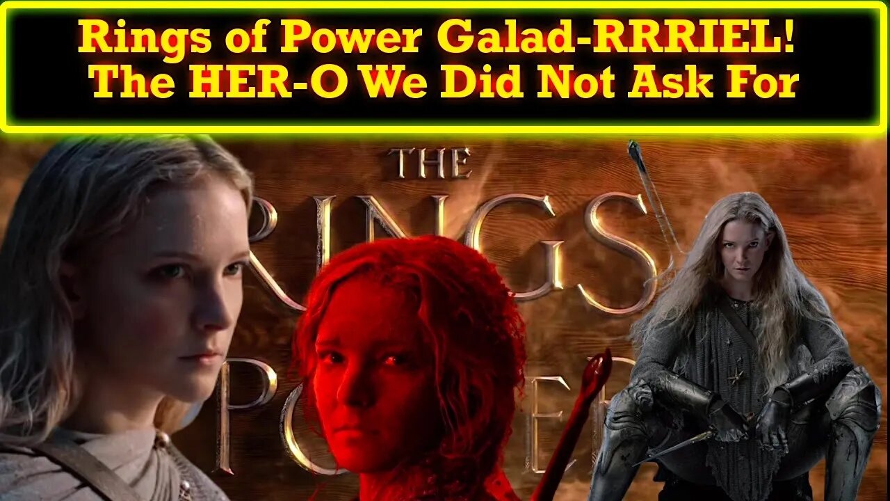 The Rings of Power Already FAILS In Representing Strong Women With HER-O Galadriel!