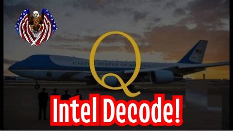 Q Intel Decode ~ Patriot Underground #276