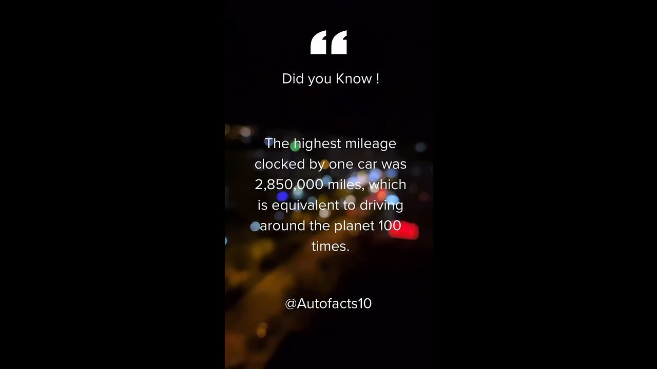 A fact about the Highest milelage Car