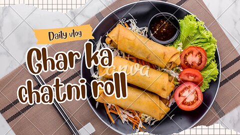 Chicken chatni roll