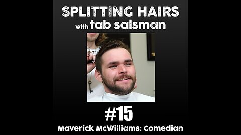 15 | Maverick McWilliams Gets a Haircut: Austin Comedy, Social media and the Modern Era Challenges