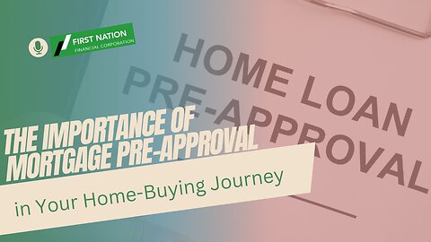 The Importance of Mortgage Preapproval in Your Home-Buying Journey: 4 of 7