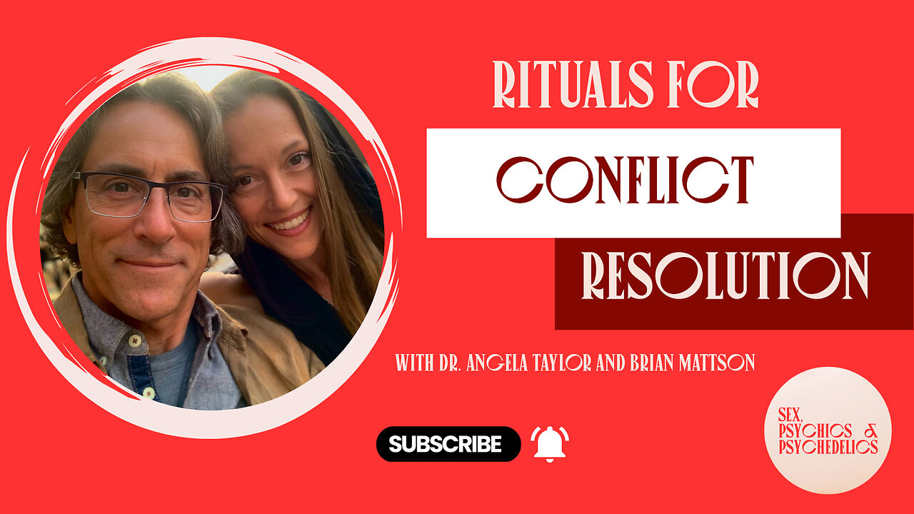 Rituals for Conflict Resolution with Dr. Angela Taylor and Brian Mattson