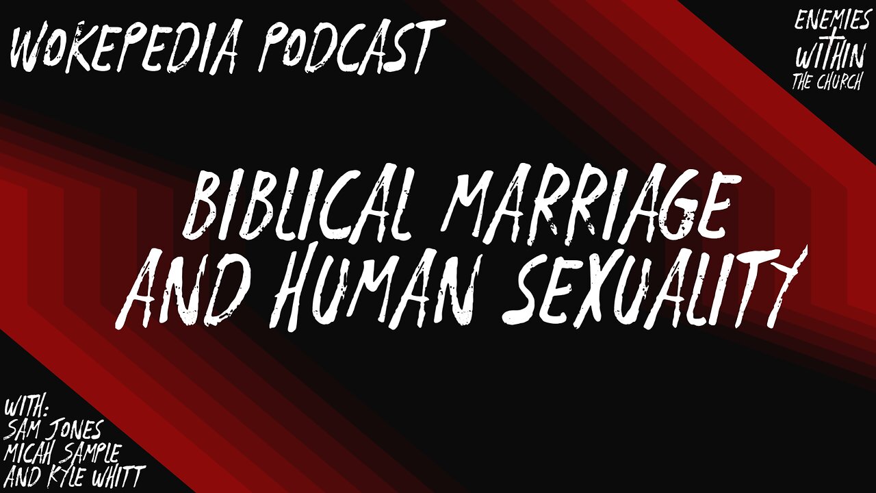 Biblical Marriage and Sexuality