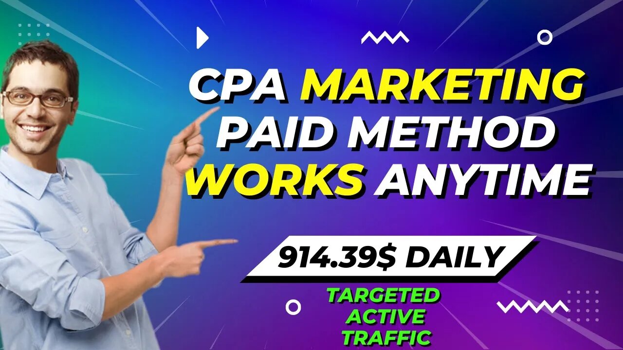 CPA Marketing Paid Traffic Methods = $914.39 Daily, PROVEN STRATEGY, CPA Marketing For Beginners