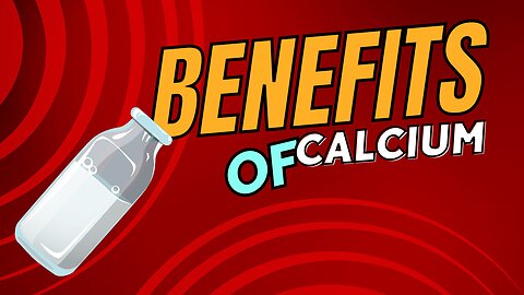 Unlocking the Power of Calcium: Top Benefits You Need to Know!