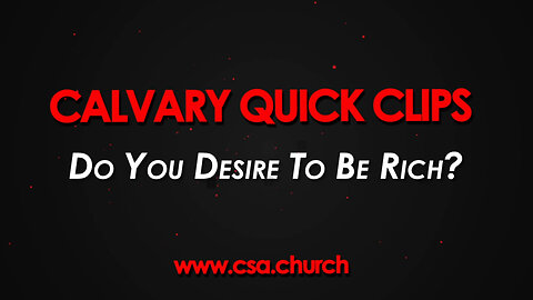 Do You Desire To Be Rich?