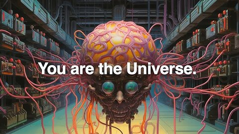 You're a Dream of the Universe (According to Science)