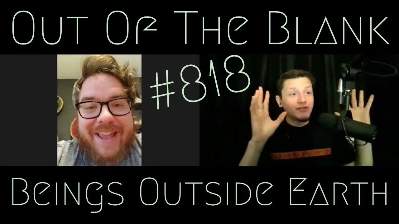 Out Of The Blank #818 - Beings Outside Earth (John Schools)