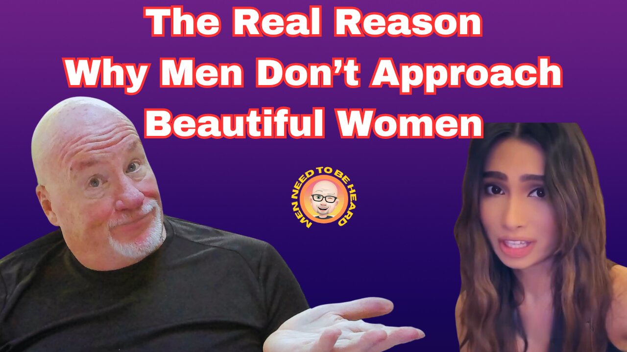 The Real Reason Why Men Don't Approach Beautiful Women