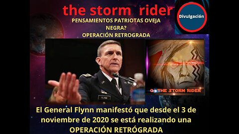 El General Flynn manifestó que desde 2020 se está realizando una OPERACIÓN RETRÓGRADA