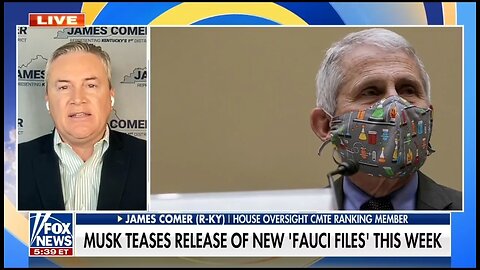 Rep Comer: This is What The Fauci Files Will Show...