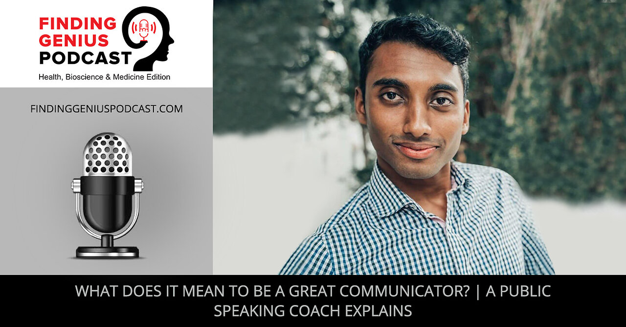 What Does It Mean To Be A Great Communicator? | A Public Speaking Coach Explains