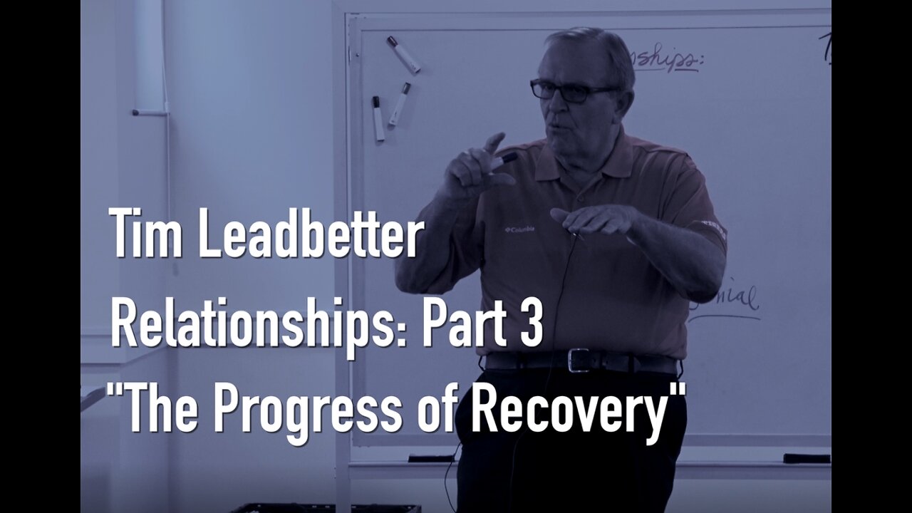 Part 3: The Progress of Recovery
