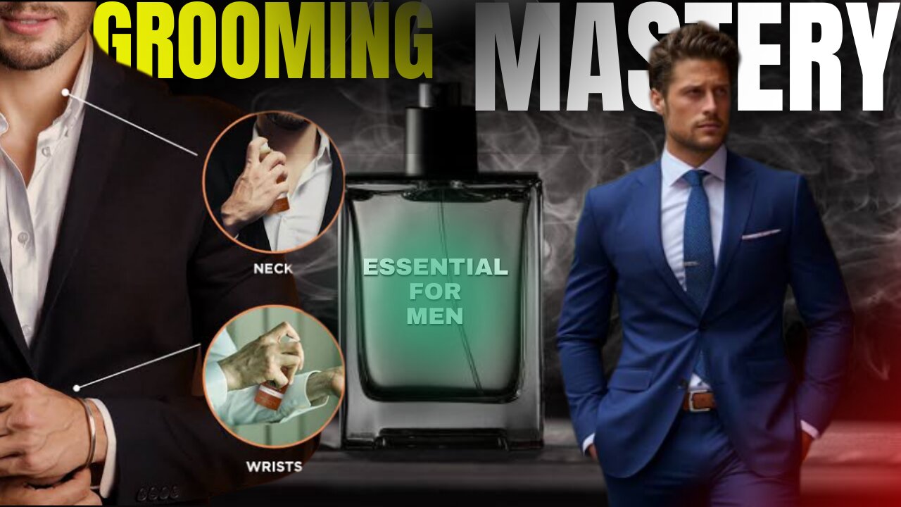 How To Master the Art of Grooming: 4 Must-Follow Rules for Every Man