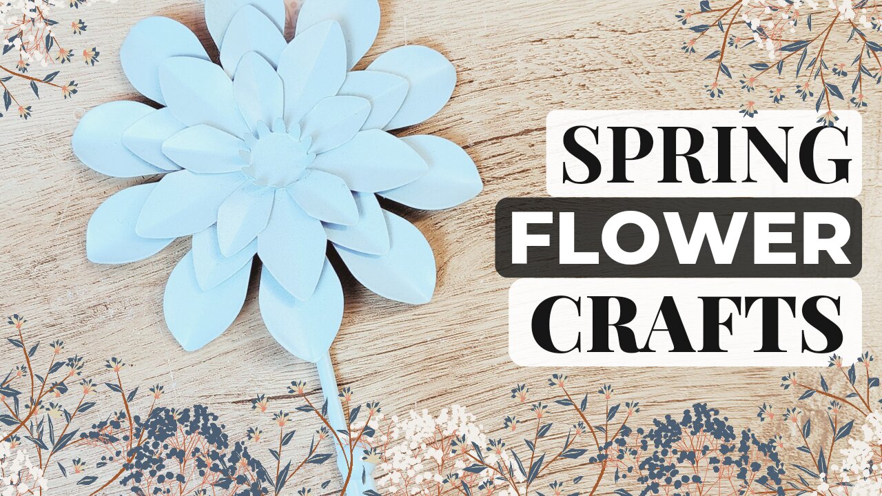 DIY Spring Flower Crafts That Will Blossom Your Creativity