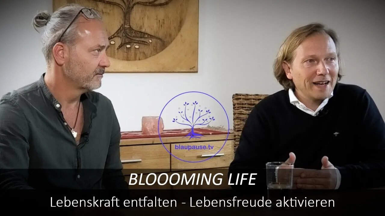 Im Gespräch mit Bloooming Life #1 - Lebenskraft entfalten - blaupause.tv