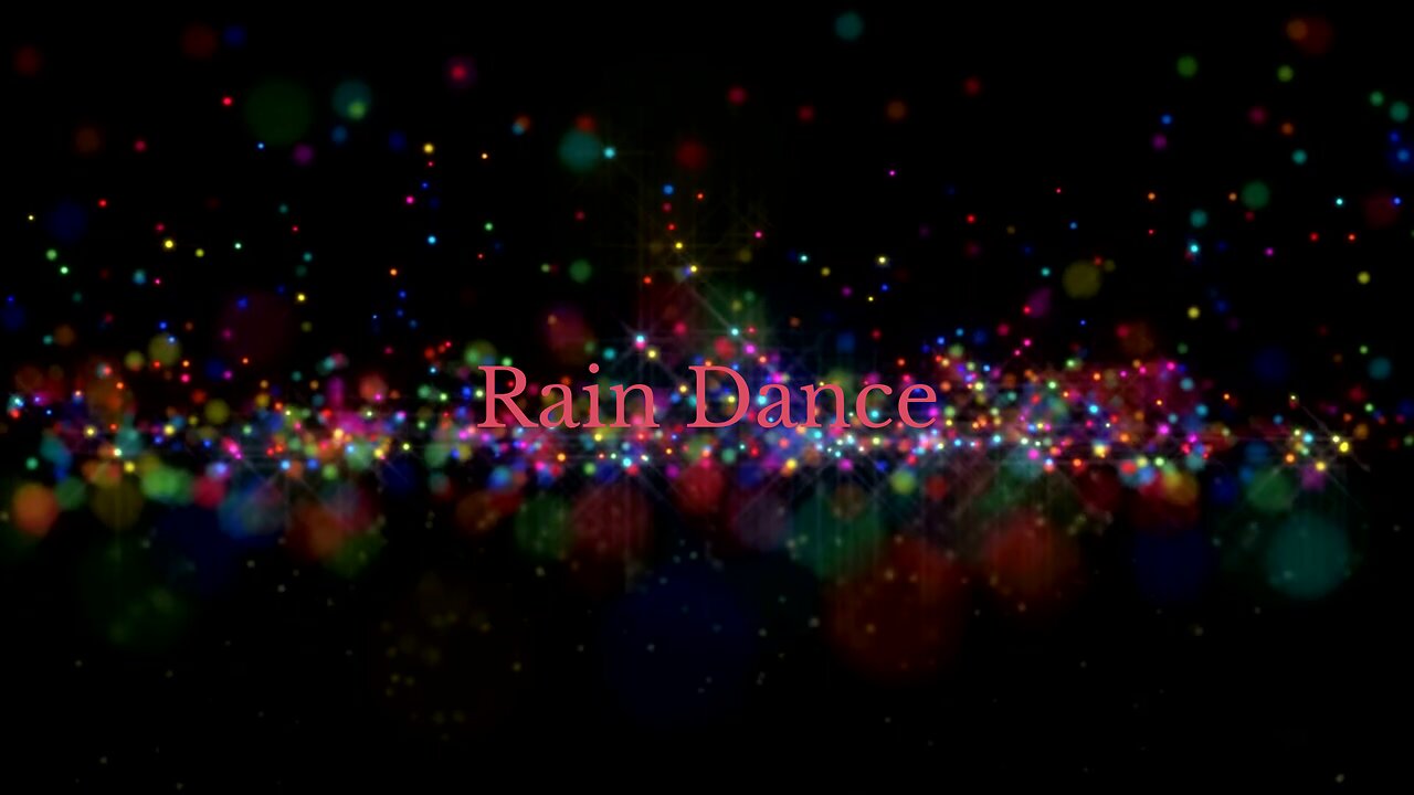 Rain Dance