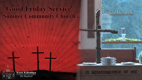 04.07.23 - Good Friday Service